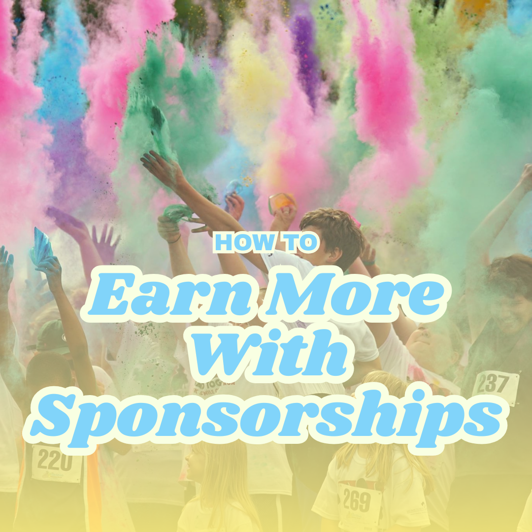 How To Earn More With Sponsorships