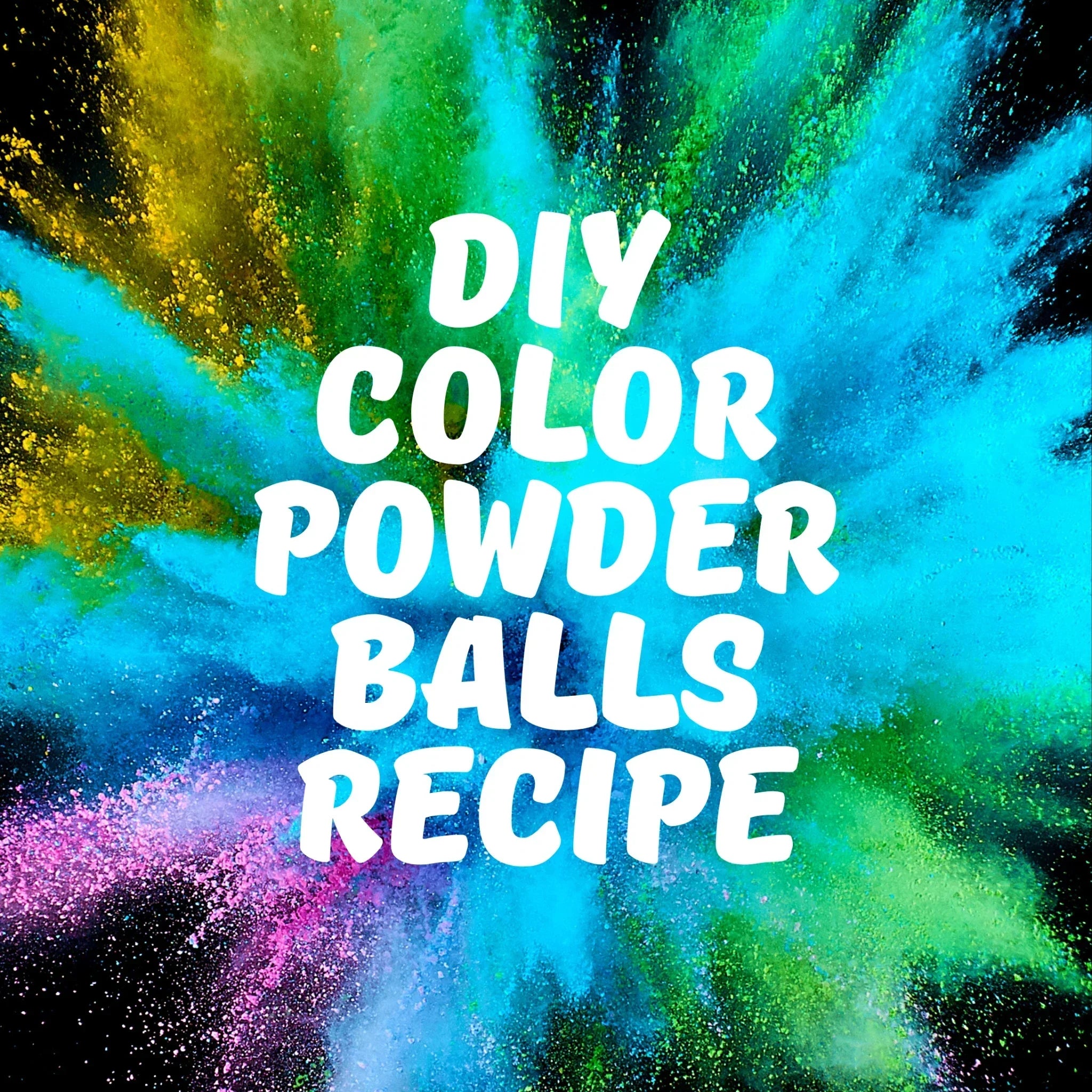 At Home Color Party | DIY Color Powder Balls Recipe
