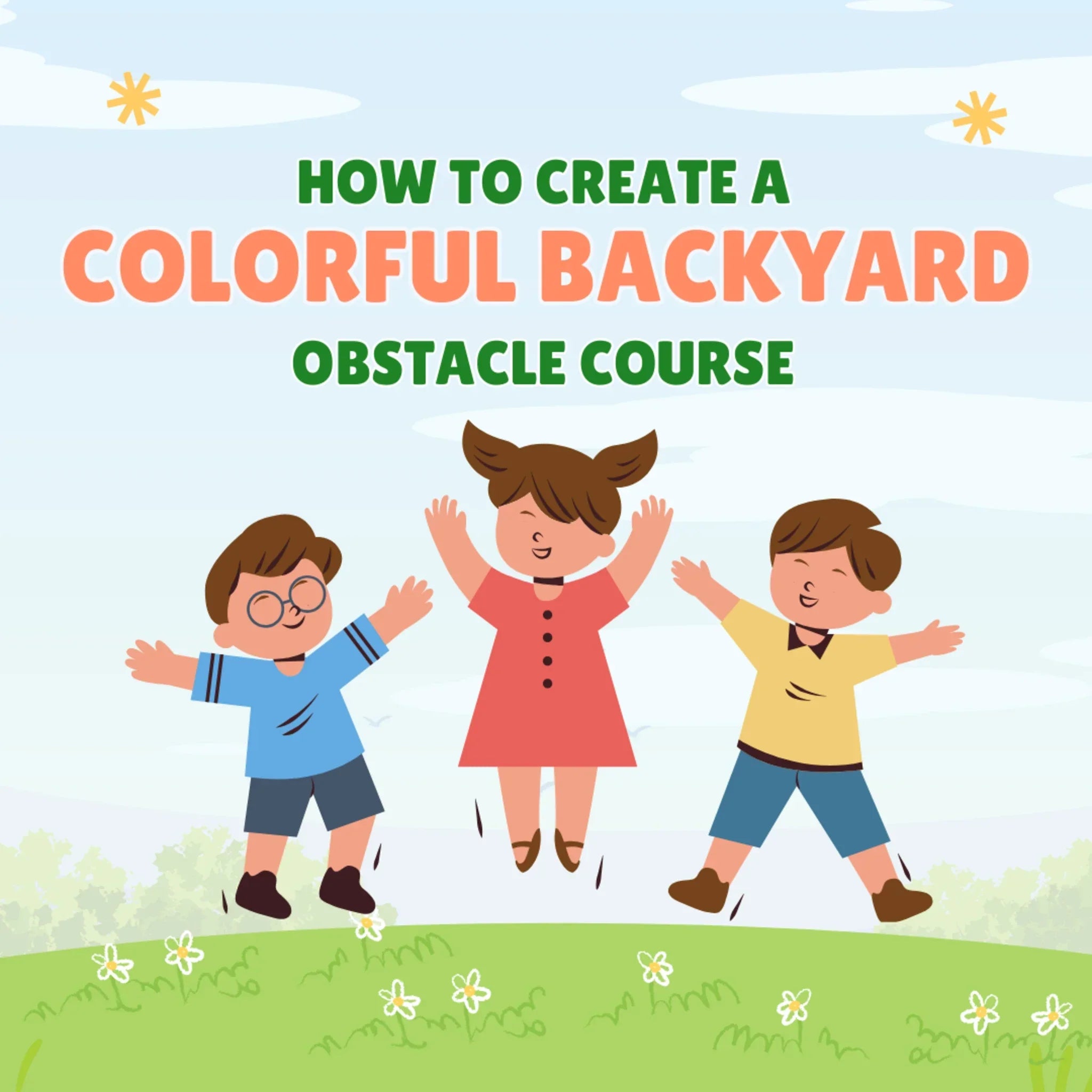 How To Create a Colorful Backyard Obstacle Course