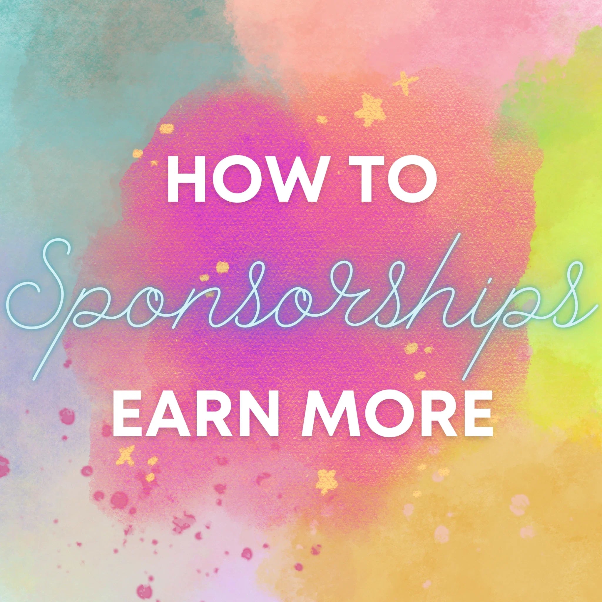 How To Earn More With Sponsorships