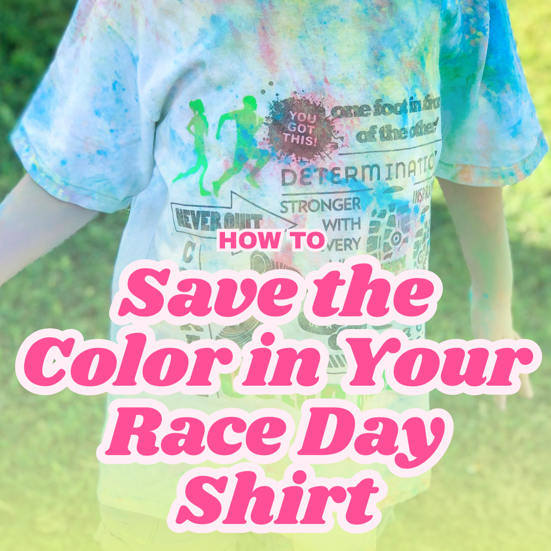 How To Save the Color in Your Fun Run Shirt