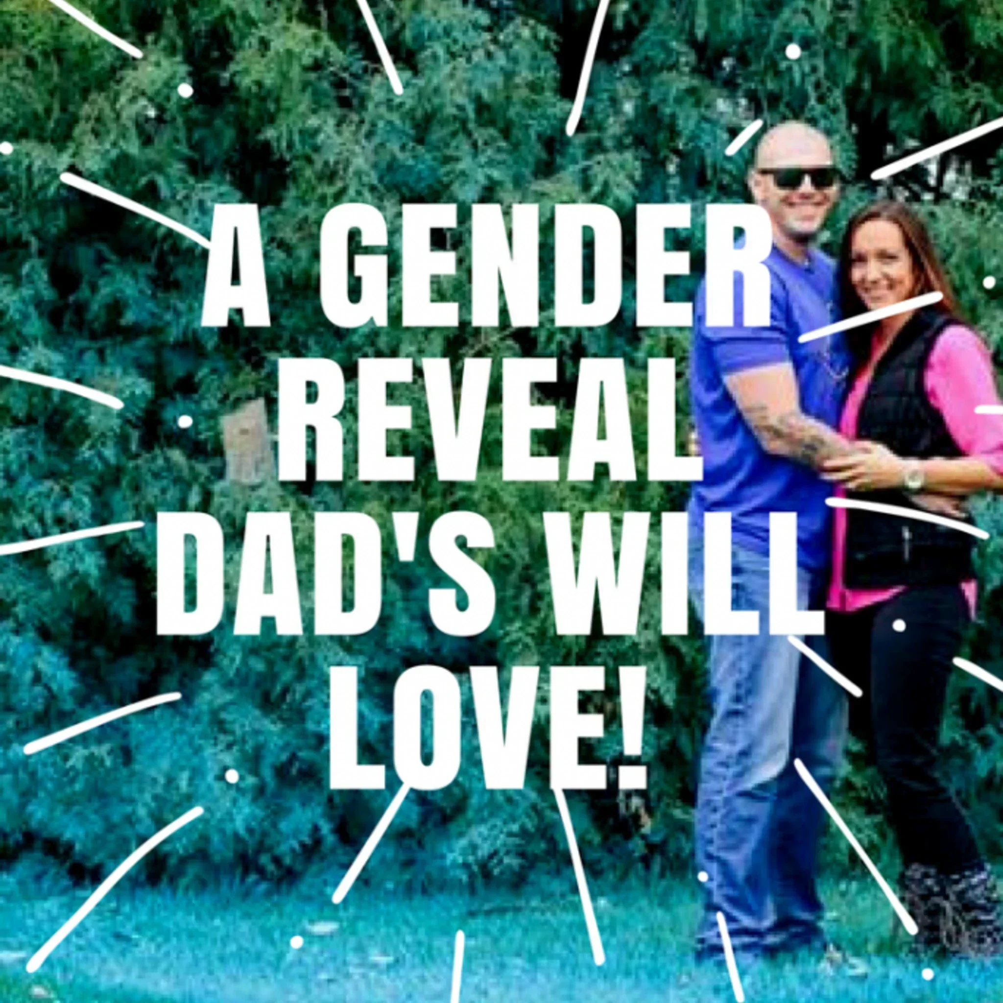 A Gender Reveal Dads Will Love